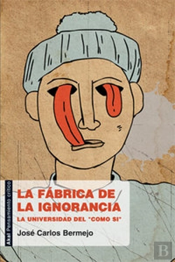 Bertrand.pt - La Fábrica De La Ignorancia
