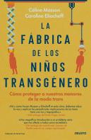 La Fabrica De Los Niños Transgenero