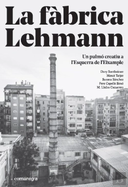 Bertrand.pt - La Fàbrica Lehmann: Un Pulmó Creatiu A Læesquerra De Læeixample