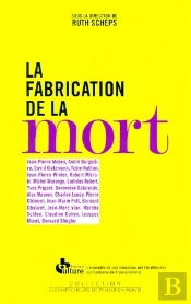 La Fabrication De La Mort