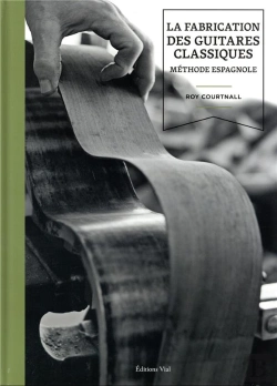 Bertrand.pt - La Fabrication Des Guitares Classiques