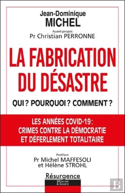 Bertrand.pt - La Fabrication Du Desastre - Qui ? Pourquoi ? Comment ?
