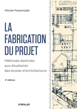 Bertrand.pt - La Fabrication Du Projet. Deuxieme Edition