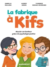 La Fabrique A Kifs