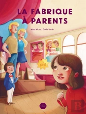 La Fabrique A Parents