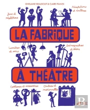 La Fabrique À Théâtre