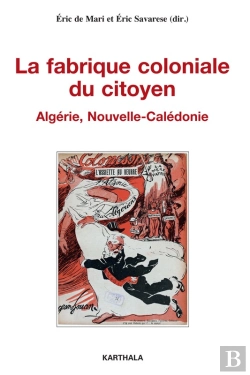 Bertrand.pt - La Fabrique Coloniale Du Citoyen