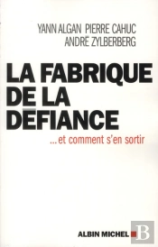 La Fabrique De La Défiance... Et Comment S'En Sortir