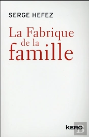 La Fabrique De La Famille