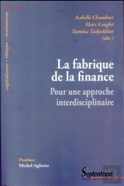 La Fabrique De La Finance : Pour Une Approche Interdisciplinaire