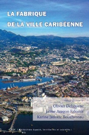La Fabrique De La Ville Caribeenne