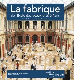 Bertrand.pt - La Fabrique De L'École Des Beaux-Arts À Paris