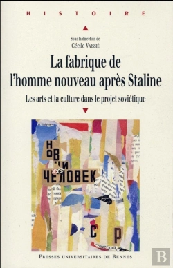 Bertrand.pt - La Fabrique De L'Homme Nouveau Après Staline