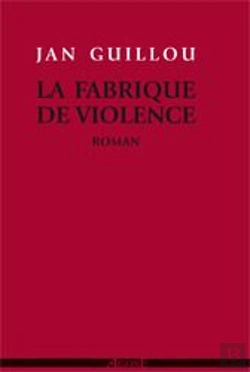 Bertrand.pt - La Fabrique De Violence