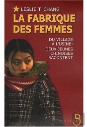 La Fabrique Des Femmes ; Du Village À L'Usine : Deux Jeunes Chinoises Racontent