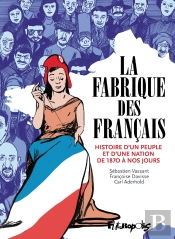 La Fabrique Des Français