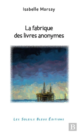 Bertrand.pt - La Fabrique Des Livres Anonymes