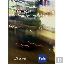 Bertrand.pt - La Fabrique Des Lumières Urbaines
