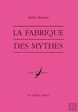 Bertrand.pt - La Fabrique Des Mythes