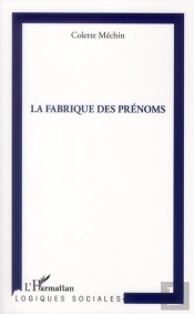 La Fabrique Des Prenoms