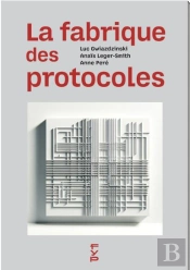 La Fabrique Des Protocoles
