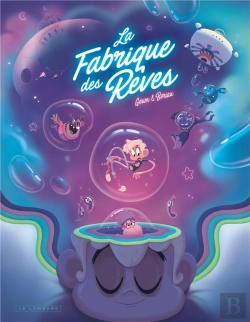 Bertrand.pt - La Fabrique Des Rêves Tome 1