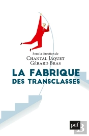 La Fabrique Des Transclasses