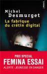 La Fabrique Du Crétin Digital