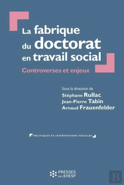 Bertrand.pt - La Fabrique Du Doctorat En Travail Social