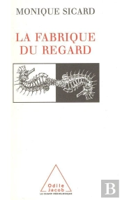 La Fabrique Du Regard