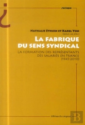 La Fabrique Du Sens Syndical