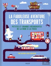 La Fabuleuse Aventure Des Transports