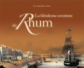 La Fabuleuse Aventure Du Rhum