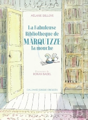 La Fabuleuse Bibliothèque De Marquizze, La Mouche