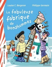 La Fabuleuse Fabrique De Bonshommes
