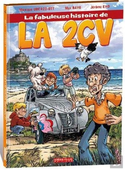 Bertrand.pt - La Fabuleuse Histoire De La 2cv