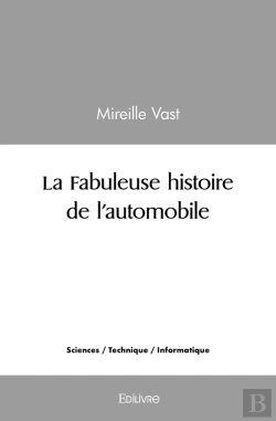 Bertrand.pt - La Fabuleuse Histoire De L'Automobile