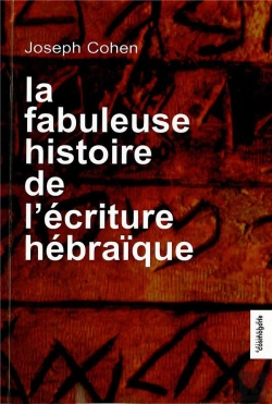 Bertrand.pt - La Fabuleuse Histoire De L'Ecriture Hebraique