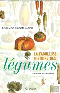 Bertrand.pt - La Fabuleuse Histoire Des Légumes