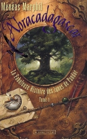 La Fabuleuse Histoire Des Lunes De Pandor Tome 1 ; Abracadagascar