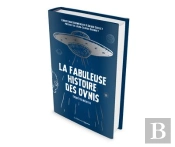 La Fabuleuse Histoire Des Ovnis : Enquêtes Inédites