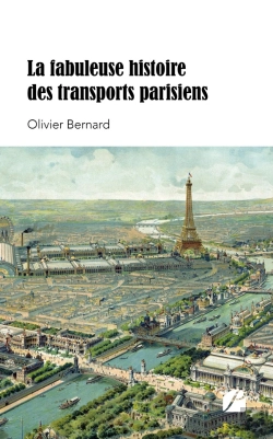 Bertrand.pt - La Fabuleuse Histoire Des Transports Parisiens