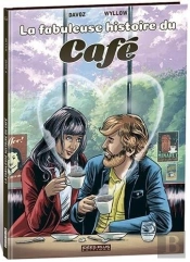 La Fabuleuse Histoire Du Café
