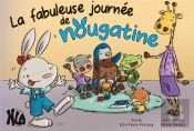 La Fabuleuse Journee De Nougatine