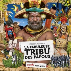 Bertrand.pt - La Fabuleuse Tribu Des Papous