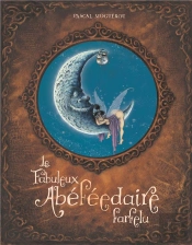 La Fabuleux Abéfédaire Farfelu