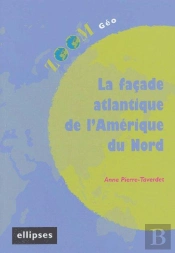 La Facade Atlantique De L'Amerique Du Nord