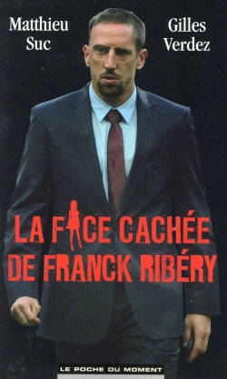 Bertrand.pt - La Face Cachee De Franck Ribery
