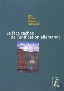 Bertrand.pt - La Face Cachee De L'Unification Allemande