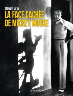 Bertrand.pt - La Face Cachee De Mickey Mouse